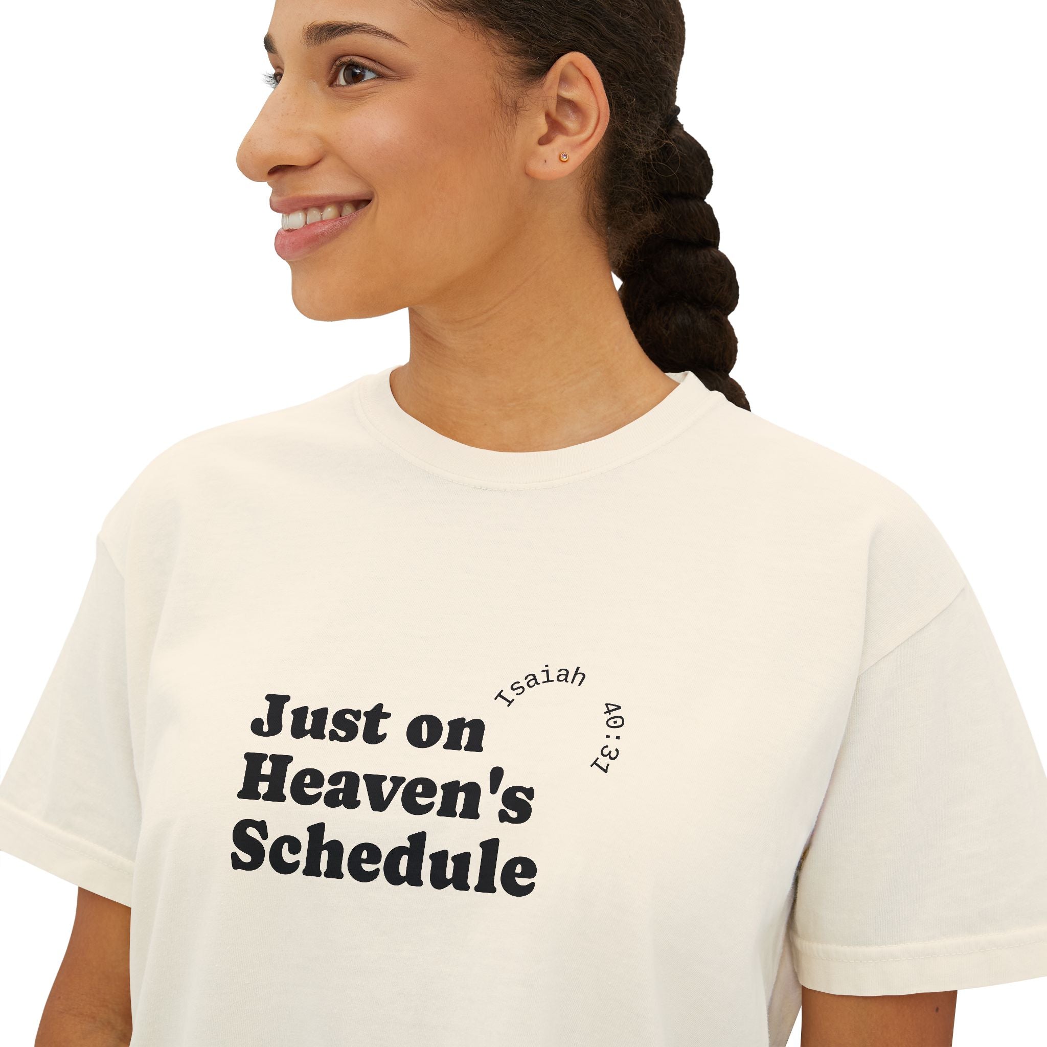 “Just on Heaven’s Schedule” Boxy Tee