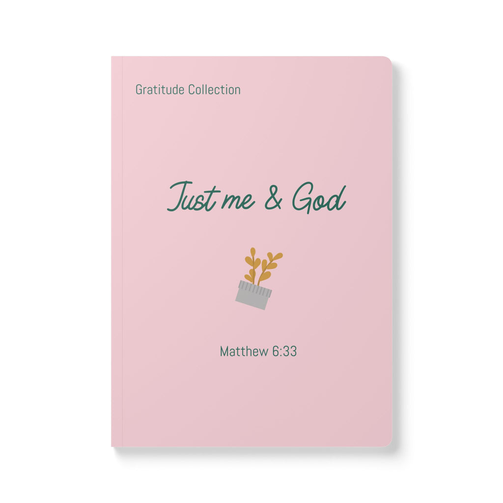 “Just me and God” Pink Softcover Journal