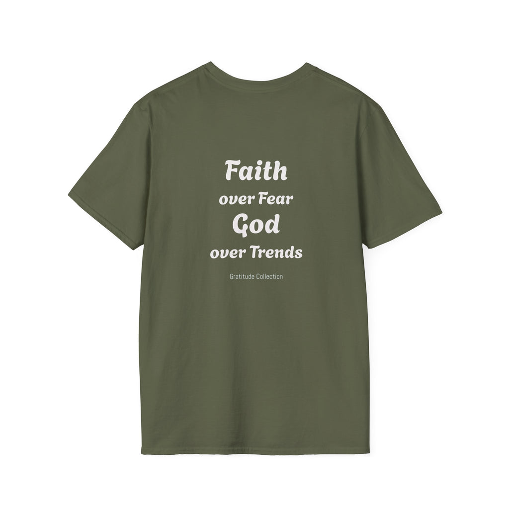 “Faith over Fear: God over Trends”  Unisex T-Shirt