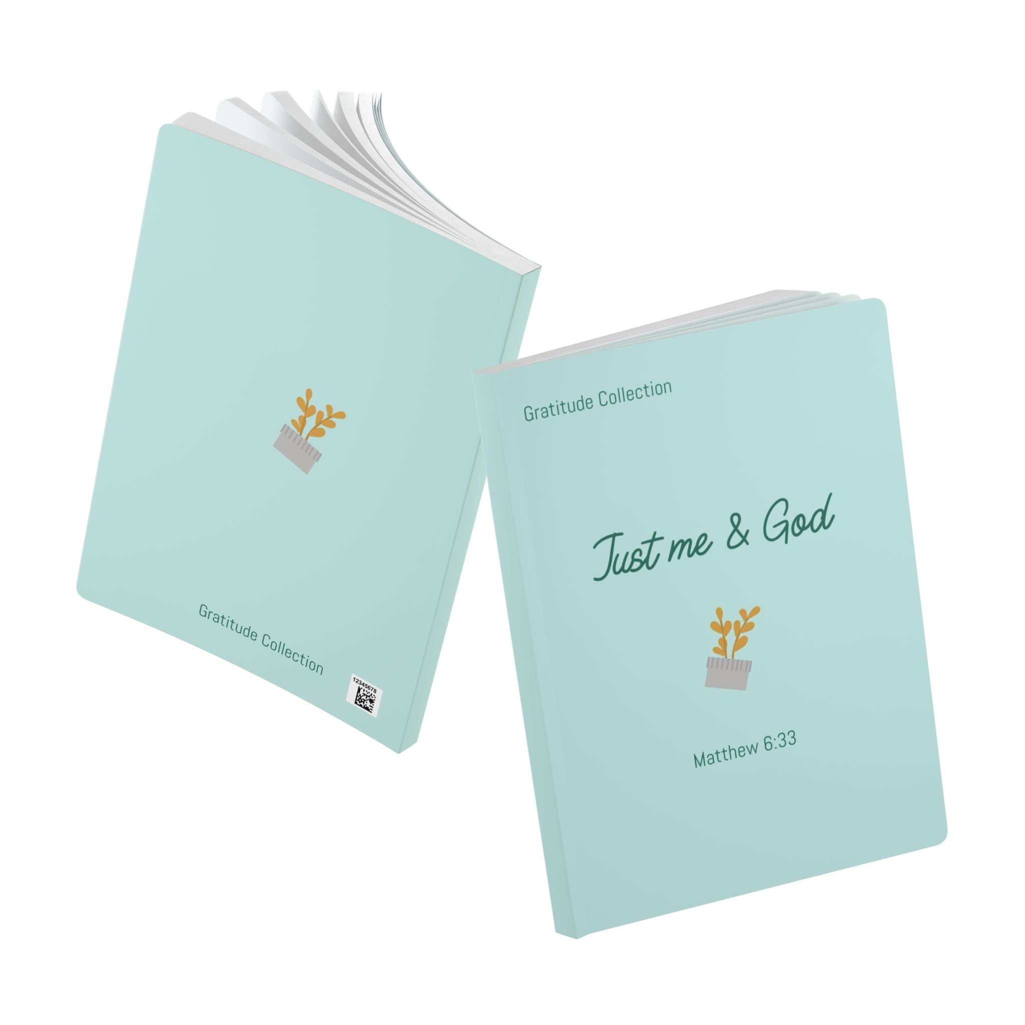 “Just me and God” Teal Softcover Journal