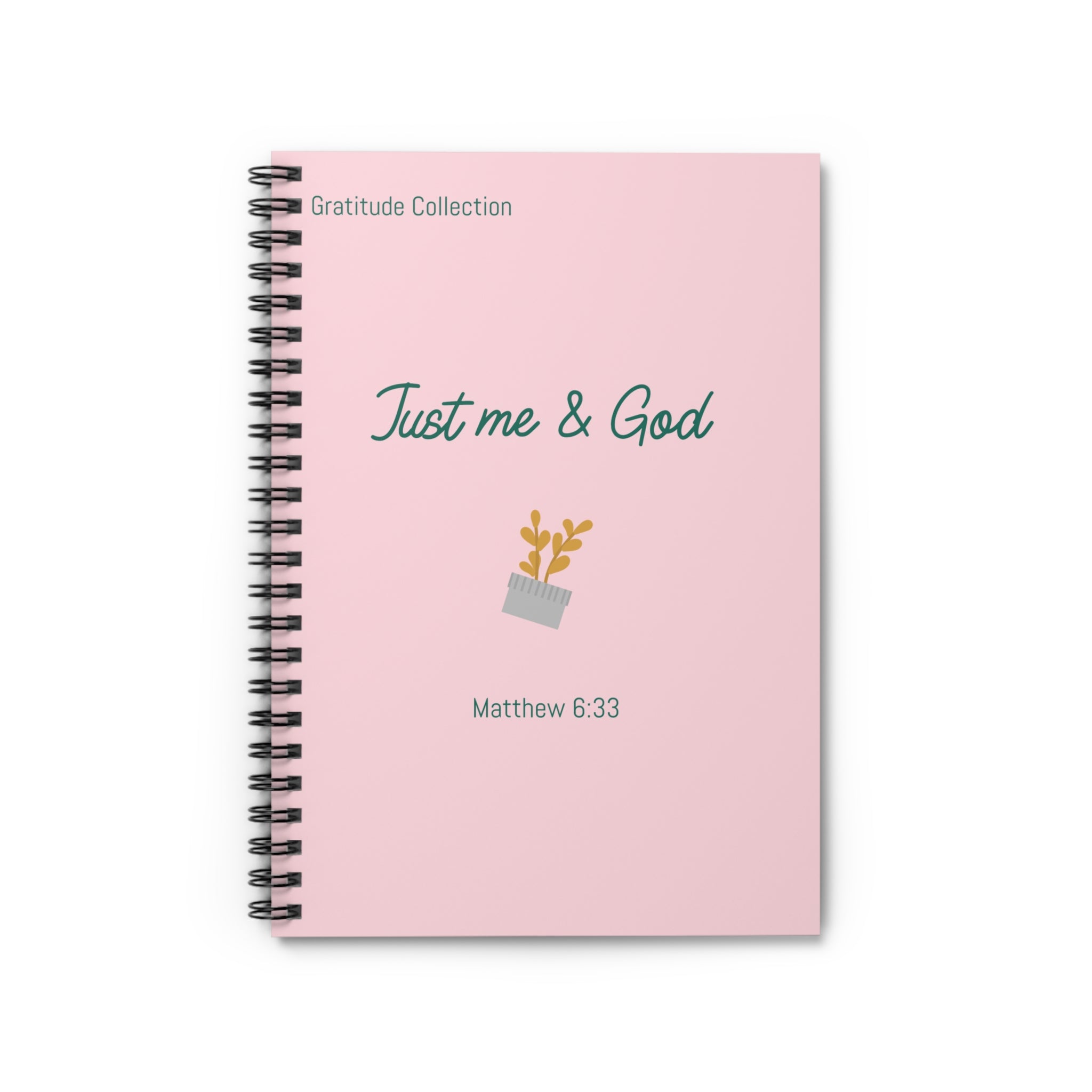 “Just me & God” Spiral Notebook