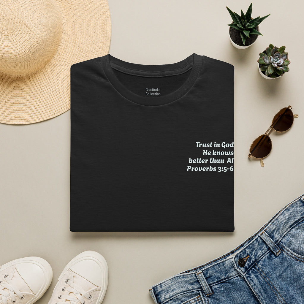 “Trust in God, He knows better than AI”  Unisex T-Shirt