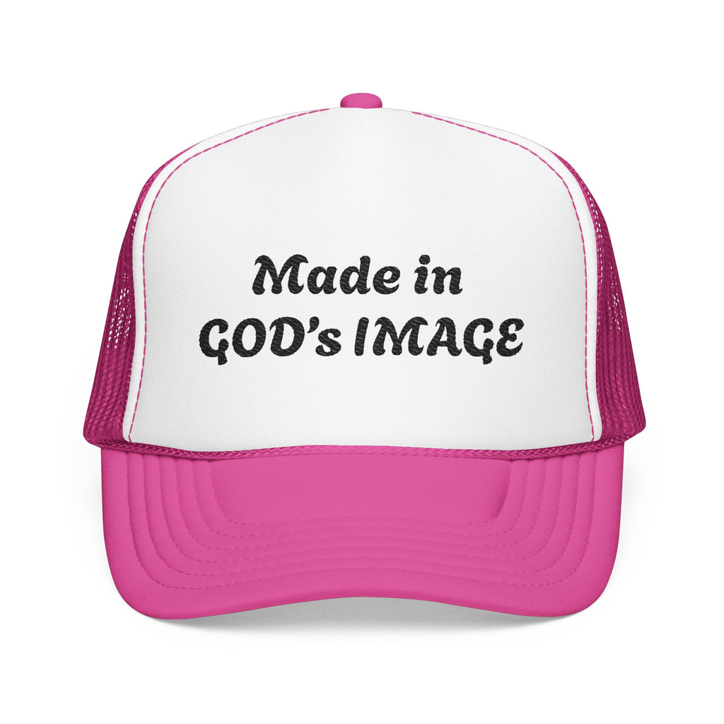 “Made in God’s Image” Unisex Foam Trucker Hat