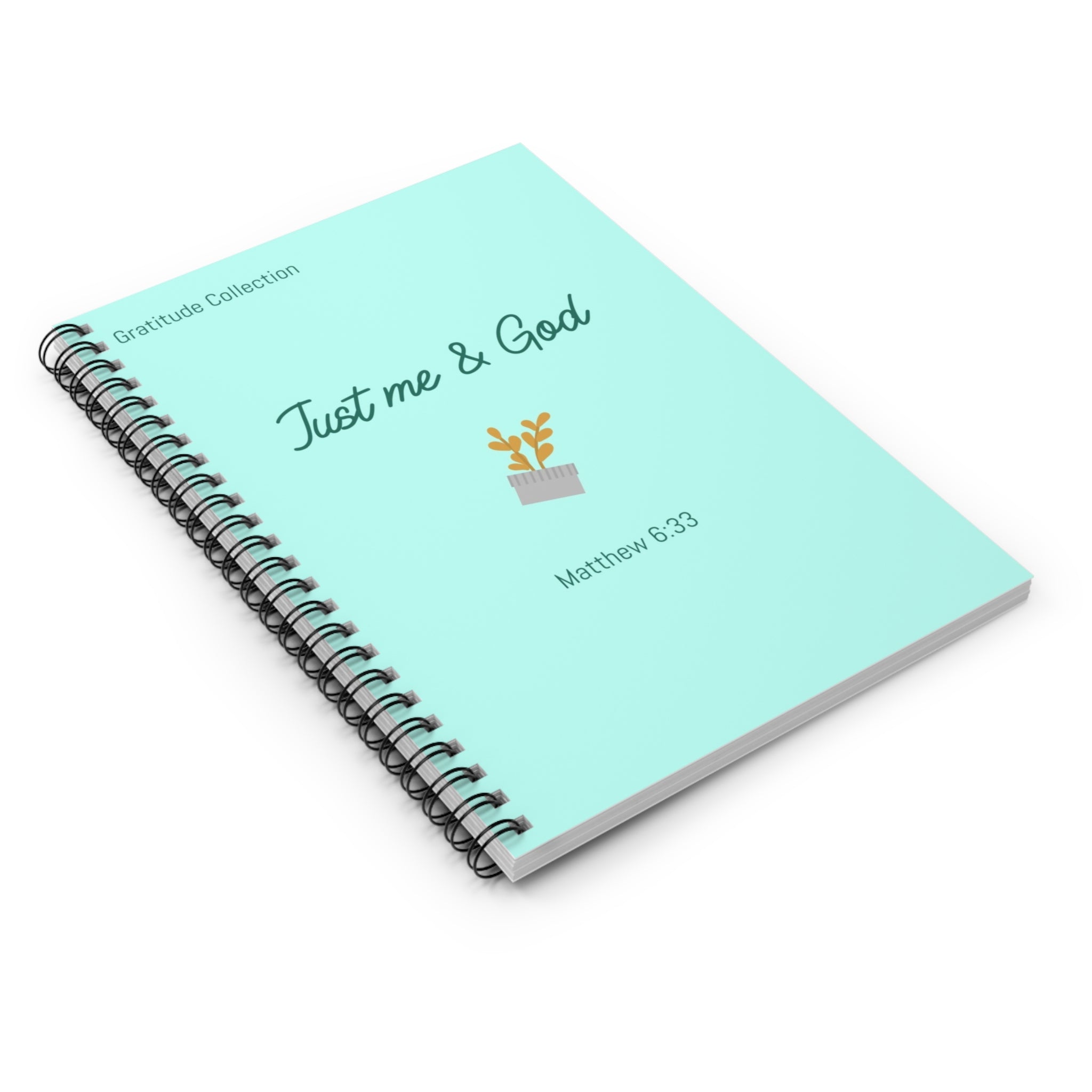 “Just Me & God” Spiral Notebook