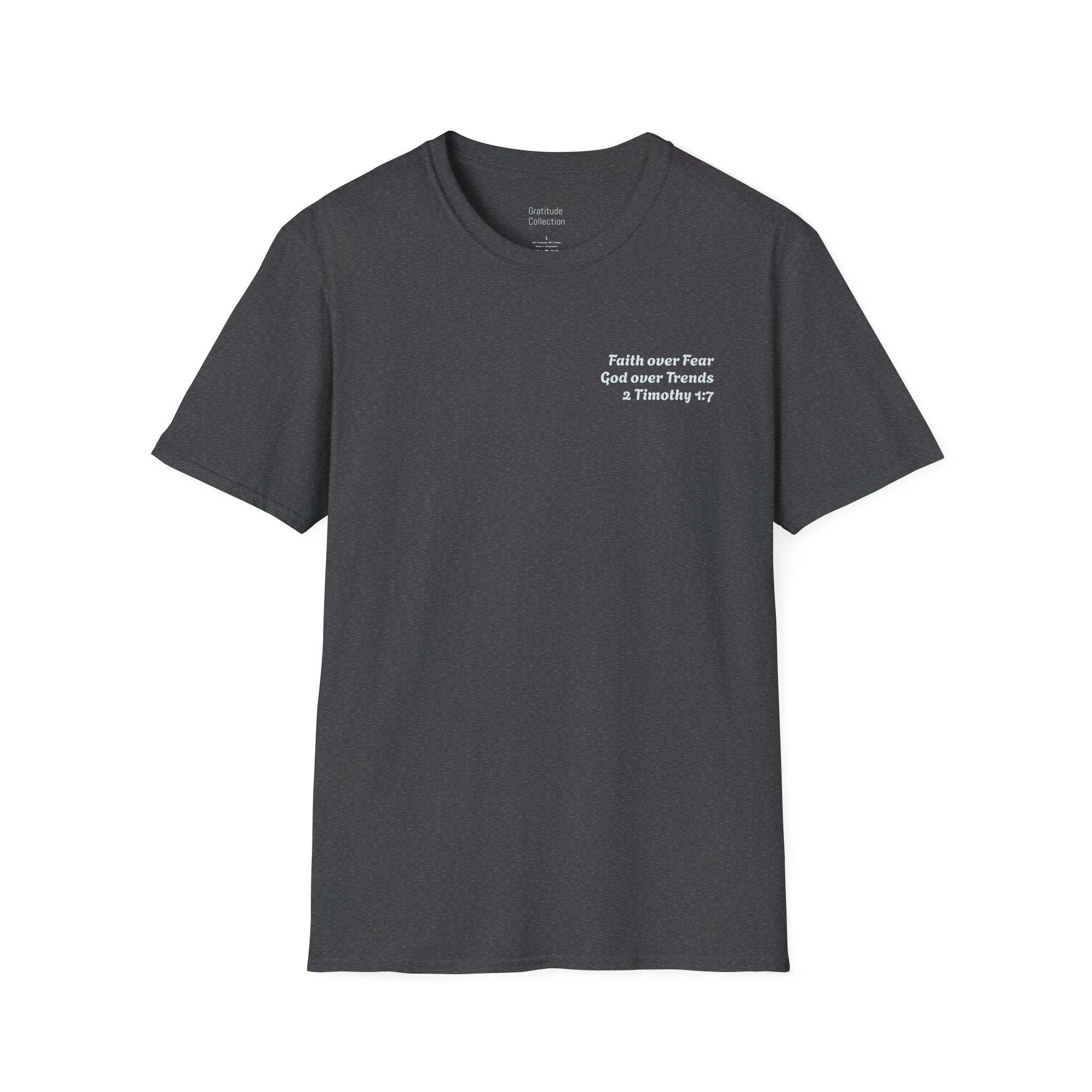 “Faith over Fear: God over Trends”  Unisex T-Shirt