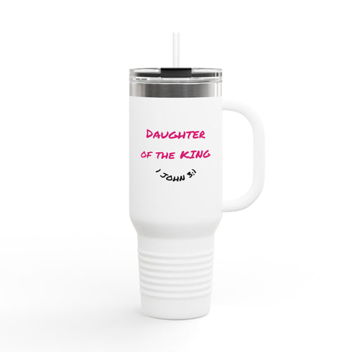 "Daughter of the King" 40oz Insulated Travel Mug