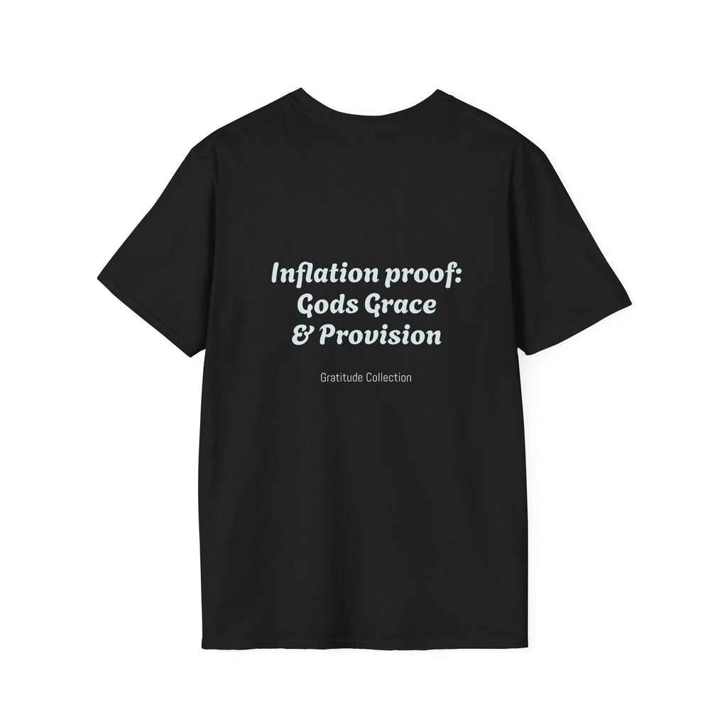 “Inflation Proof: Gods Grace and Provision” Unisex T-Shirt