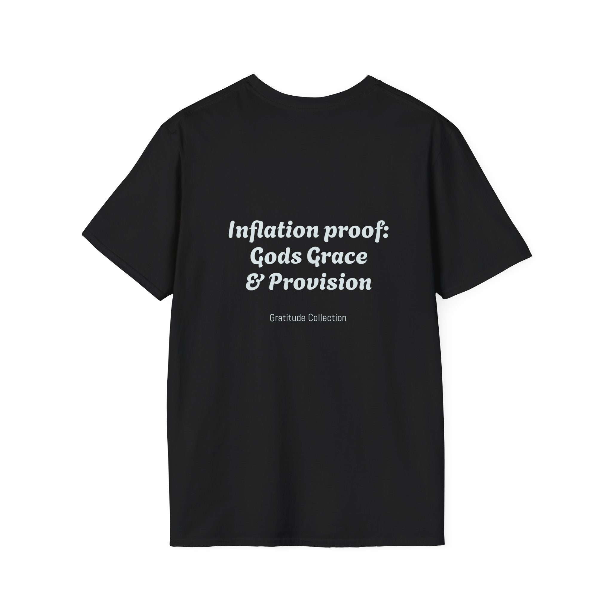“Inflation Proof: Gods Grace and Provision” Unisex T-Shirt