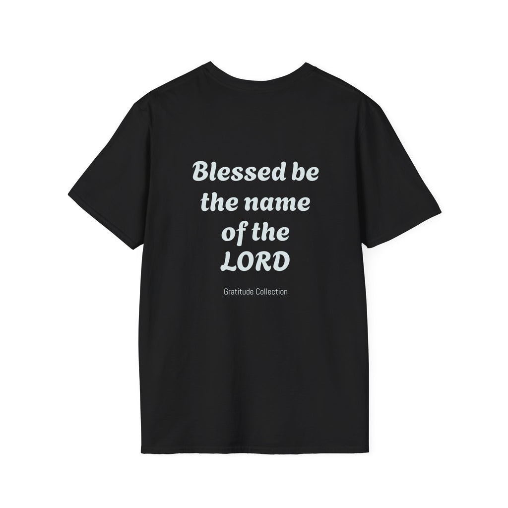 “Blessed be the name of the Lord” Unisex T-Shirt