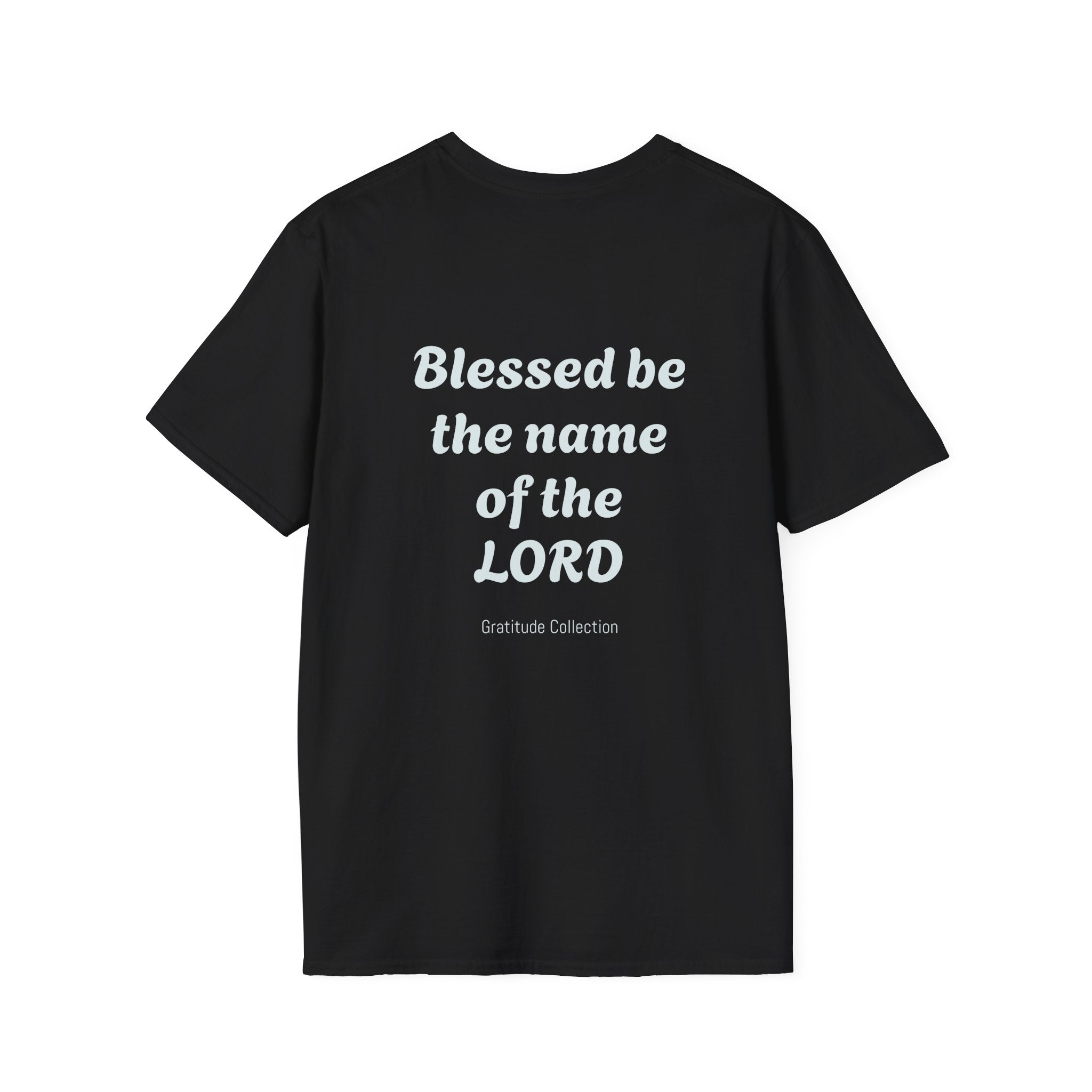 “Blessed be the name of the Lord” Unisex T-Shirt