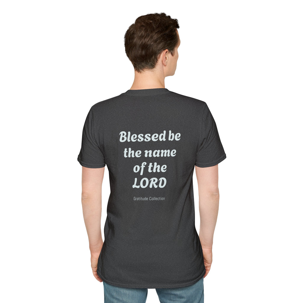 “Blessed be the name of the Lord” Unisex T-Shirt