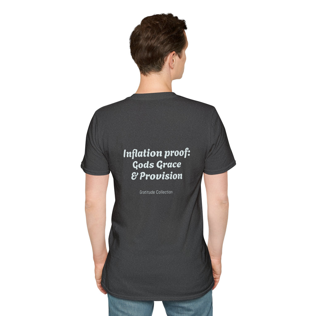 “Inflation Proof: Gods Grace and Provision” Unisex T-Shirt