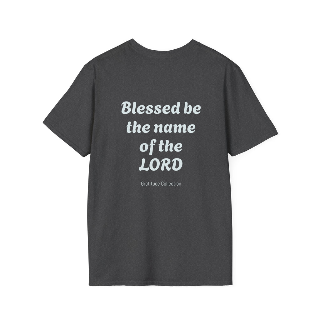 “Blessed be the name of the Lord” Unisex T-Shirt